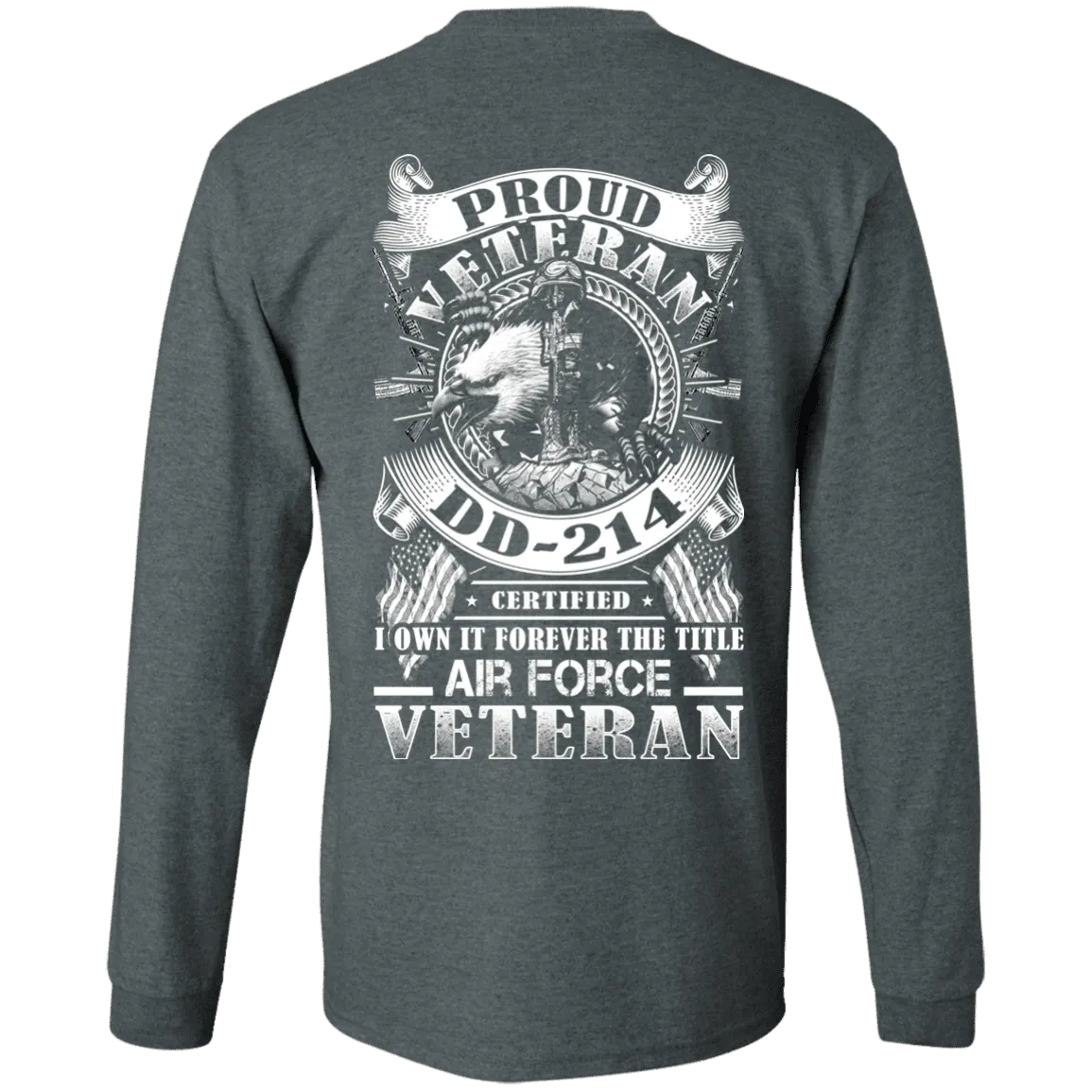 Proud Air Force Veteran DD214 Back T Shirts