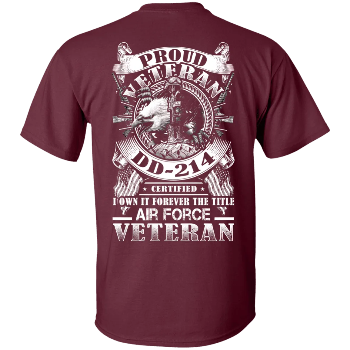 Proud Air Force Veteran DD214 Back T Shirts