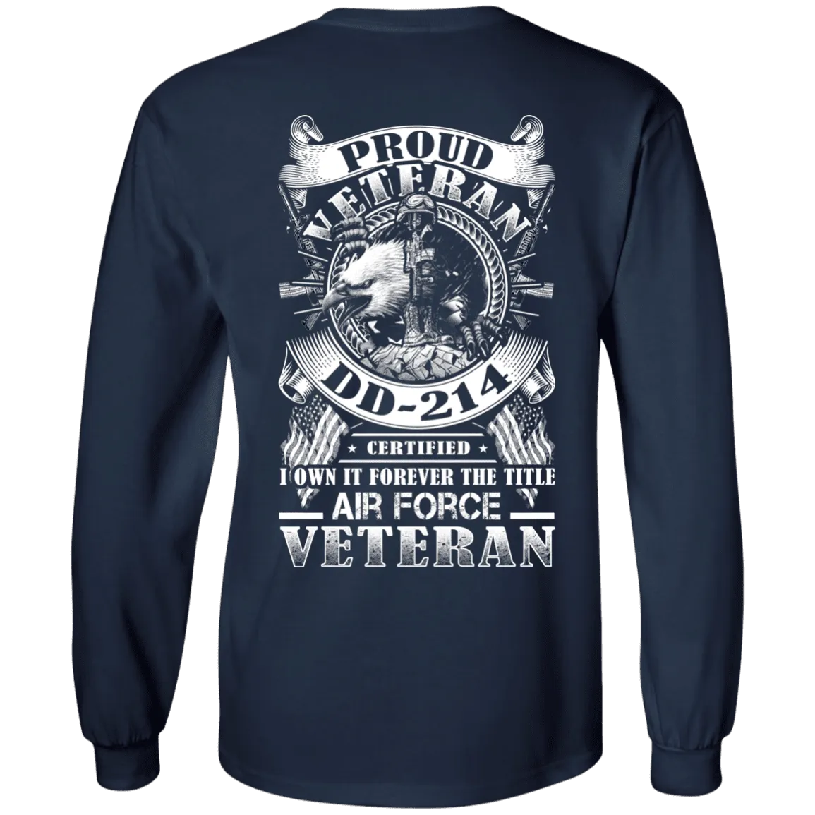 Proud Air Force Veteran DD214 Back T Shirts